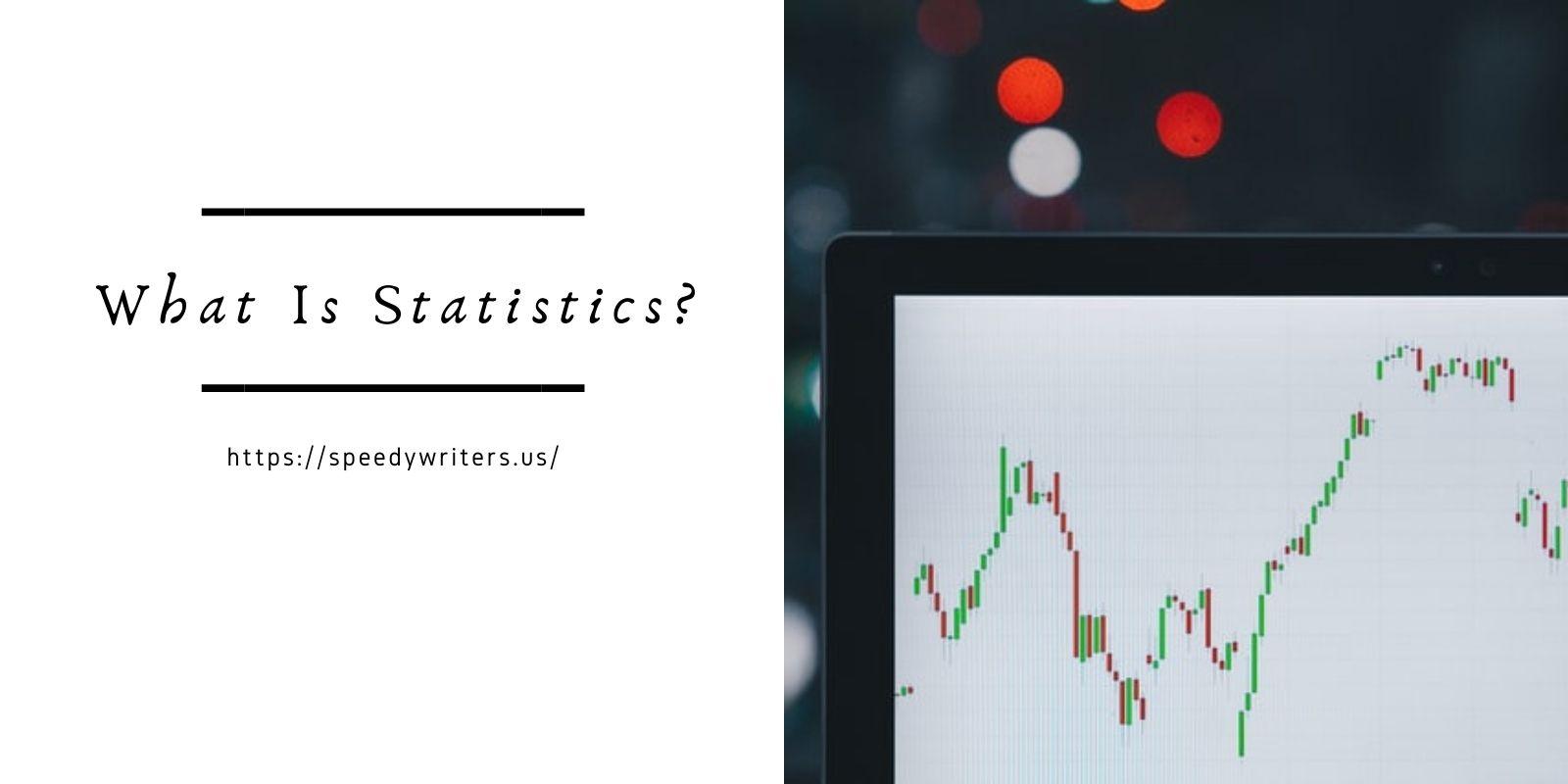 What Is Statistics?